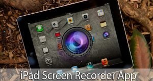 Best Free iPad Screen Recorder App