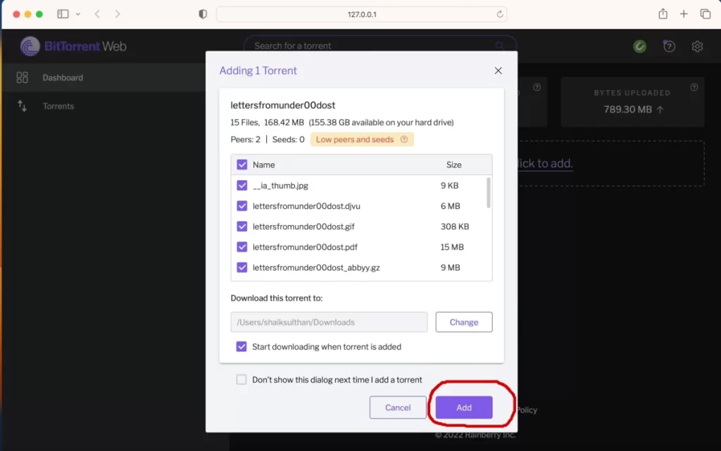 Now select 'Add' in the BitTorrent App when prompted like this, while opening the torrent.